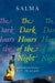 The Dark Hours Of The Night by Salma