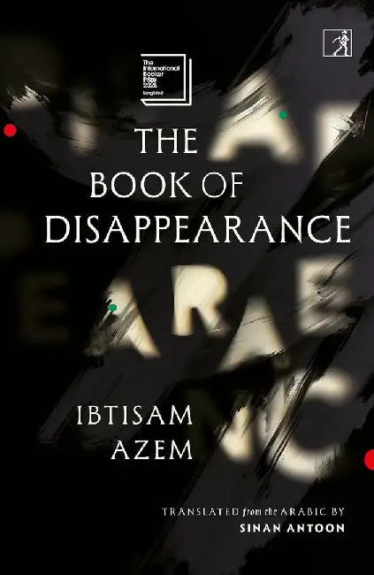 The Book of Disappearance by Ibtisam Azem