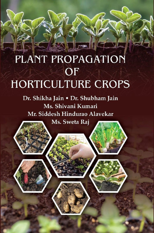 Plant Propagation Horticulture Crops by Dr. Shikha Jain
