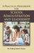 A Practical Handbook for School Administration and Leadership by Dr. Pradeep Kumar Thakur