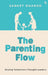 The Parental Flow by Sanket Dharod