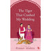 The Tiger That Crashed My Wedding by Pranav Mishra