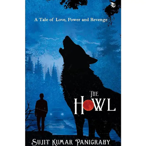 The Howl by Sujit Kumar Panigrahy
