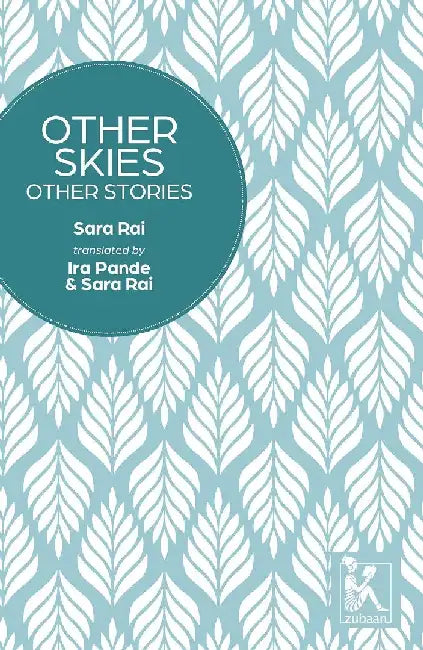 Other Skies Other Stories by Sara Rai