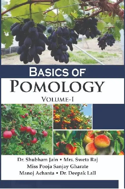 Basics of Pomology by Dr. Shubham Jain