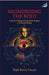 Mesmerising The Body by Rajib Roson Ghosal