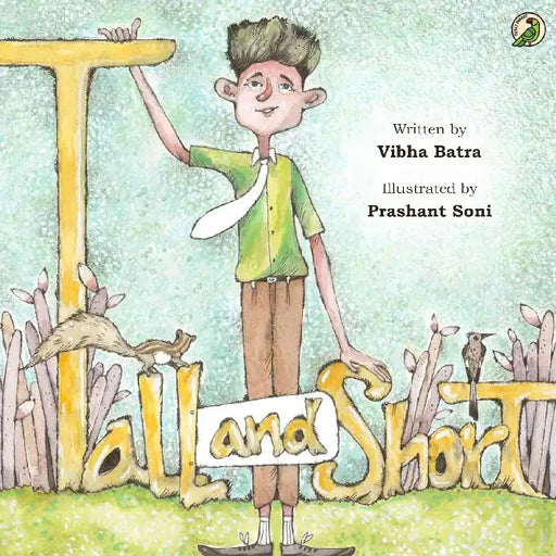 Tall and Short  by Vibha Batra