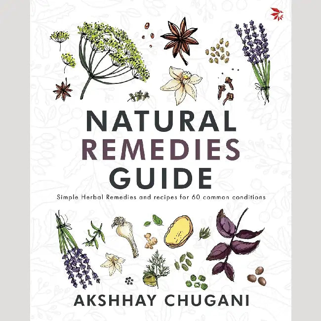 Natural Remedies Guide by Akshhay Chugani