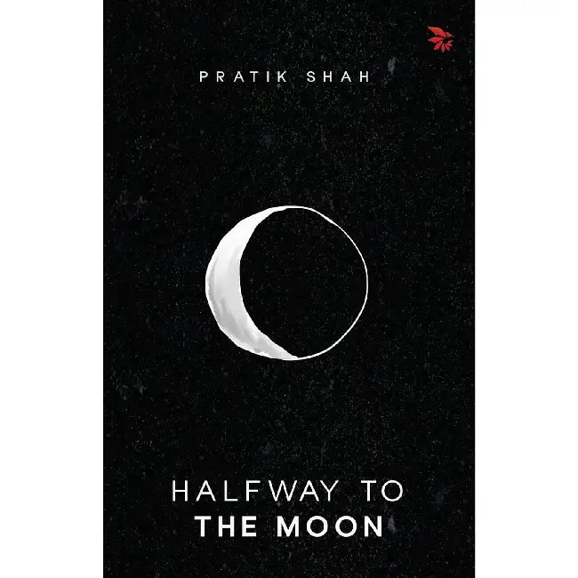 Halfway To The Moon by Shah Pratik