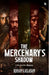 The Mercenary's Shadow by Rohan Kailasam
