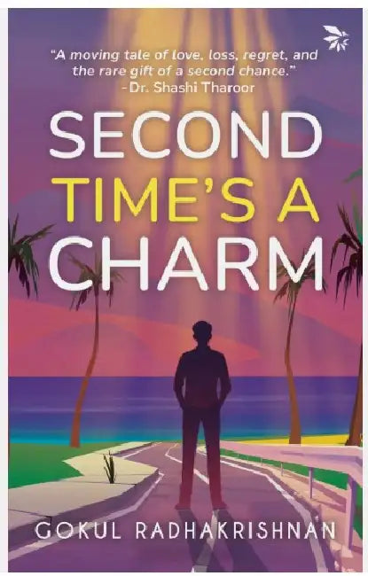 Second Time’s A Charm by Radhakrishnan Gokul