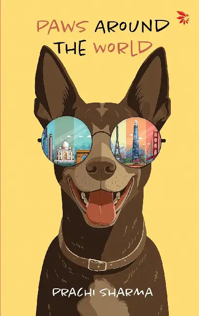 Paws Around The World by Sharma Prachi
