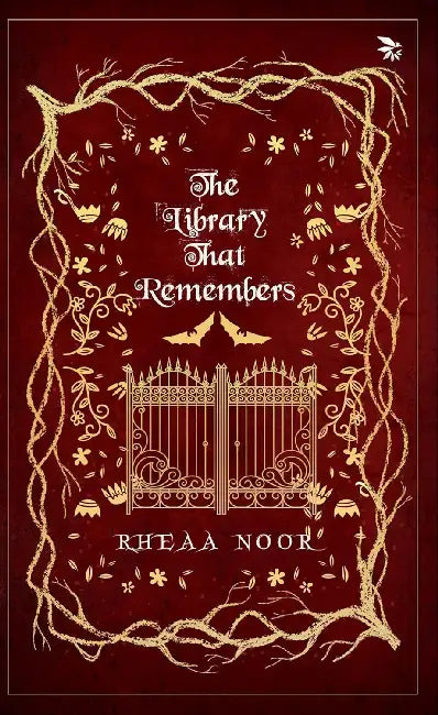 The Librarythat Remembers by Rhea Noor
