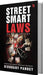 Street Smart Laws by Siddhant Pandey