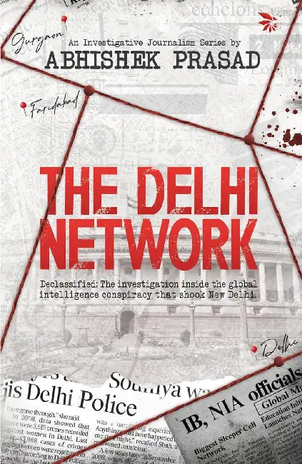 The Delhi Network by Abhishek Prasad