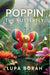 Poppin, The Butterfly by Borah, Lupa