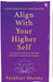 Align With Your Higher Self by Sharma Pankhuri