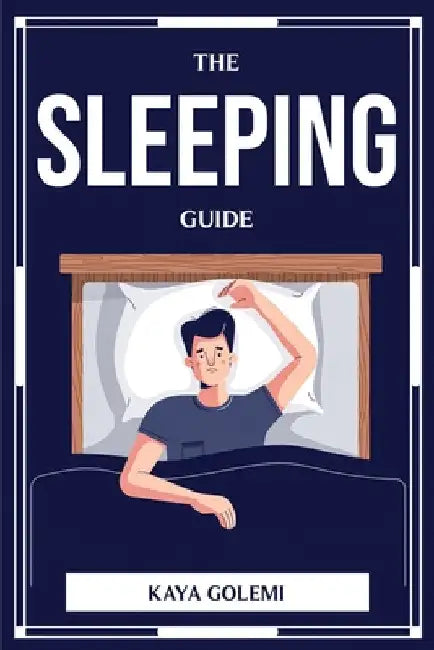 The Sleeping Guide by Kaya Golemi