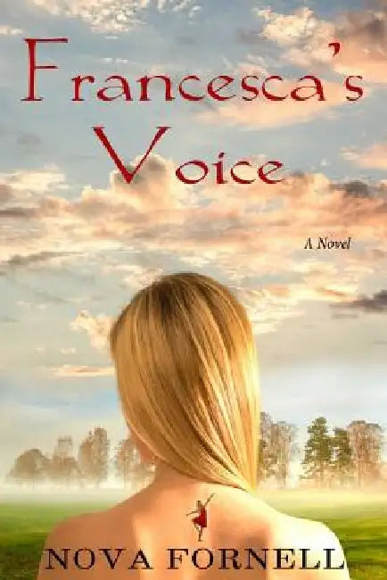 Francesca's Voice by Nova Fornell