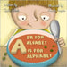 A er for alfabet/ A is for alphabet by Varjotie, Claudia