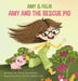 Amy and The Rescue Pig by Syvertsen