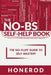 The NO-BS Self-Help Book by Honerod
