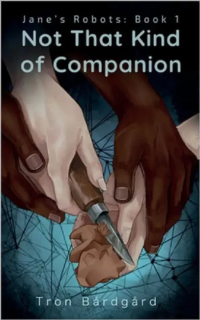 Not That Kind of Companion by Bårdgård, Tron