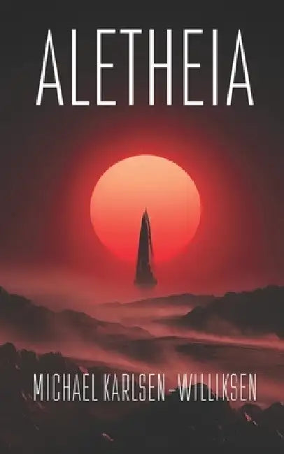 Aletheia by Michael Karlsen- Williksen