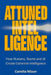 Attuned Intelligence: How Humans, Teams and AI created Coherent Intelligence by Camilla Nilzon