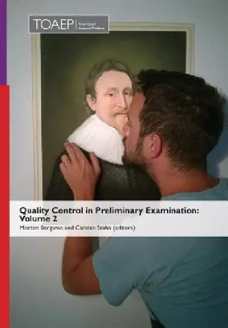 Quality Control in Preliminary Examination: Volume 2 by Morten Bergsmo