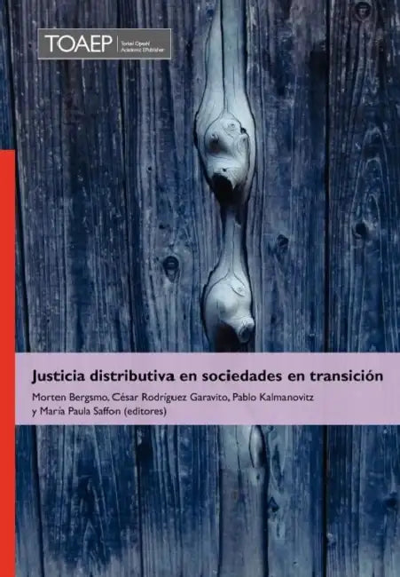 Justicia distributiva en sociedades en transición by Et Al Morten Bergsmo