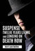 Suspense: Twelve years living and longing on death row by Marit Lund Bødtker