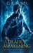 Deadly Awakening by G. K. Lund
