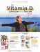 The Vitamin D Lifestyle and Recipe Book (Third Edition) by Vanessa Raphael Michel
