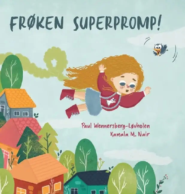 Frøken Superpromp!: Norwegian edition by Paul Wennersberg-Løvholen