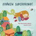 Frøken Superpromp!: Norwegian edition by Paul Wennersberg-Løvholen