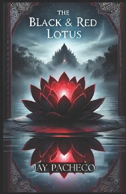 The Black and Red Lotus by Jay Pacheco