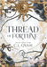 Thread of Fortune by C. L. Qvam