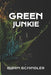 Green Junkie by Bjørn Schindler