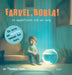 Farvel, Bobla!: en oppløftende bok om sorg by Thomas Kjenslie Dahl