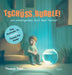 Tschüss, Bubble!: ein ermutigendes Buch über Verlust by Thomas Dahl