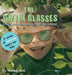 The Green Glasses: a book about animals and the environment by Thomas Dahl