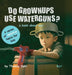 Do Grownups Use Water Guns?: A book about war by Thomas Dahl
