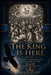 THE KING IS HERE Volume One: Letters to a Rabbi: He Will Raise the People and Show That His Word and His Torah Are Valid by Antony Hylton