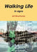 Walking Life in Signs by Ari Newhome