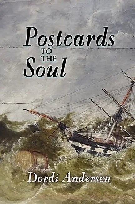 Postcards to the Soul by Dordi Andersen