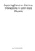 Exploring Electron-Electron Interactions in Solid-State Physics by Claribel Celia