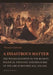 A Disastrous Matter: The Polish Question in the Russian Political Thought and Discourse of the Great Reform Age, 1856-1866 by Henryk Glebocki