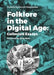 Folklore in the Digital Age: Collected Essays by Violetta Krawczyk-Wasilewska