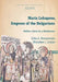 Maria Lekapene, Empress of the Bulgarians: Neither a Saint Nor a Malefactress by Miroslaw J. Leszka, Zofia A. Brzozowska